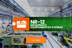 NR 12 – Máquinas e Equipamentos 4 Horas