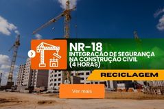 NR 18 – Integração de Segurança na Construção Civil Reciclagem (4 Horas)