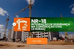 NR 18 – Integração de Segurança na Construção Civil (4 Horas)