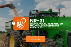 NR 31.12 – Segurança no Trabalho em Máquinas e Implementos Agrícolas – Teórico