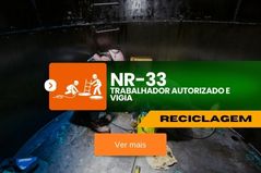 NR 33 – Trabalhador Autorizado e Vigia – Reciclagem – Teórico